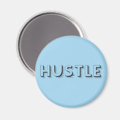 Hustle Modern Typografie Magneet (Voorkant / Achterkant)
