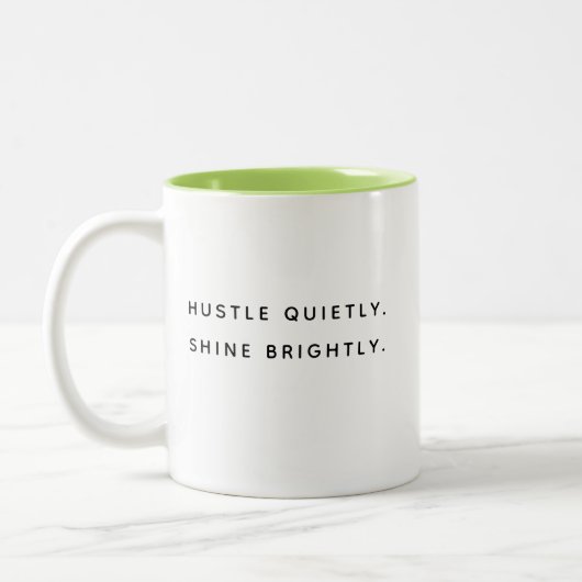 Hustle Quietly Shine Brightly Modern Two-Tone Mug (Gauche)