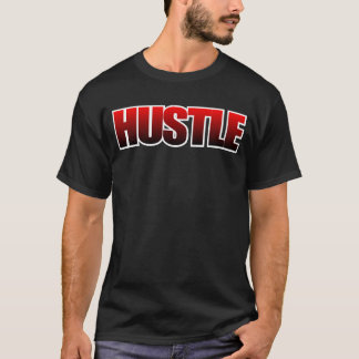 Hustle T-Shirt