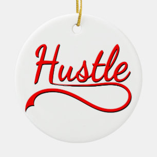Hustle Typography Art Keramisch Ornament