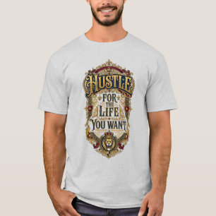 Hustle Voor Het Leven Dat Je Wil - Koninklijke Lee T-shirt