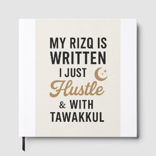 "Hustle with Tawakkul - Carnet basé sur la foi