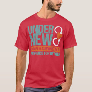 Huwelijkscadeau onder nieuwe leiding 2 t-shirt