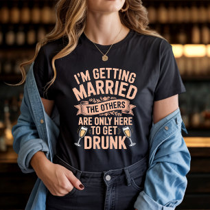 Huwelijksfeest Drankteam Bruid Design T-shirt