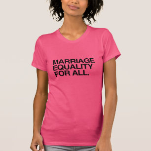 Huwelijksgelijkheid voor iedereen -.png t-shirt