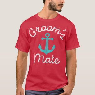 Huwelijksgunsten Nautisch Thema Bruidegom Cadeau B T-shirt