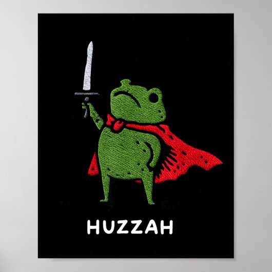 Huzzah Frog Knight Funny Sword Meme Quote  Poster (Voorkant)