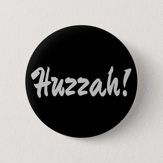 Huzzah, hurrah ronde button 5,7 cm (Voorkant)