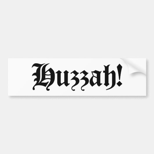 Huzzah! {Medieval Typografie} Bumpersticker (Voorkant)