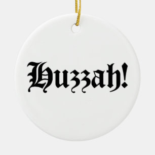 Huzzah! {Medieval Typografie} Keramisch Ornament