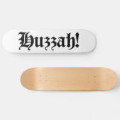 Huzzah! {Medieval Typografie} Skateboard (Horizontaal)