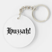 Huzzah! {Medieval Typografie} Sleutelhanger (Achterkant)
