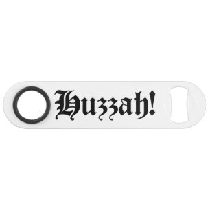 Huzzah! {Medieval Typografie} Speed Flessenopener