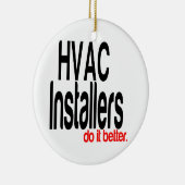 HVAC-installateurs doen het beter Keramisch Ornament (Rechts)