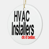 HVAC-installateurs doen het beter Keramisch Ornament (Links)