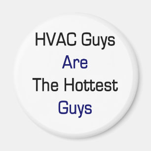 HVAC-jongens zijn de hotste jongens Magneet