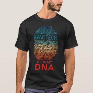 Hvac Tech. Het zit in mijn DNA T-shirt