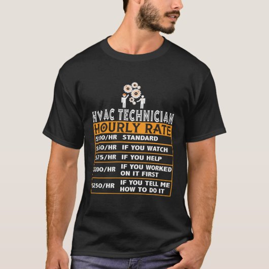 HVAC Tech Hourly Rate HVAC Tech Day Technician Pro T-shirt (Voorkant)