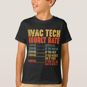 HVAC Tech Uur Tarief Grappige HVAC Technician Gift T-shirt