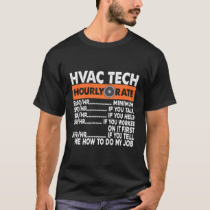 HVAC Tech Uurtarief Airconditioning Technische Ins T-shirt
