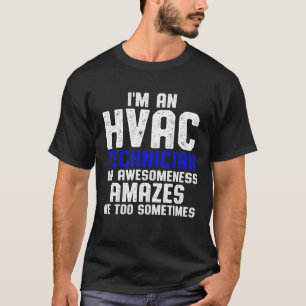 HVAC Technicus Verbaast Grappige HVAC Tech Pullove T-shirt