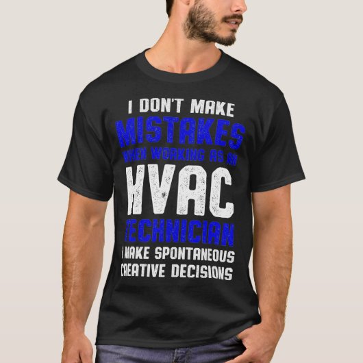 HVAC-technicus — Waarschuwing Funny HVAC Tech T-shirt (Voorkant)