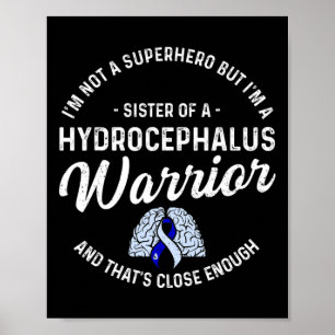 Hydrocefalus Overlevende Zuster Hero Awareness War Poster