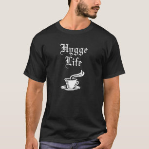 Hygge levensduur t-shirt