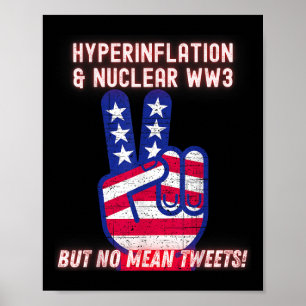 Hyperinflatie en nucleaire oorlog WW3, maar geen g Poster