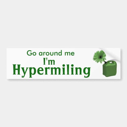 Hypermilerende Bumpersticker I (Voorkant)