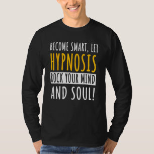 Hypnose Expert Hypnotiseur Mesmerist Hypnotherapie T-shirt