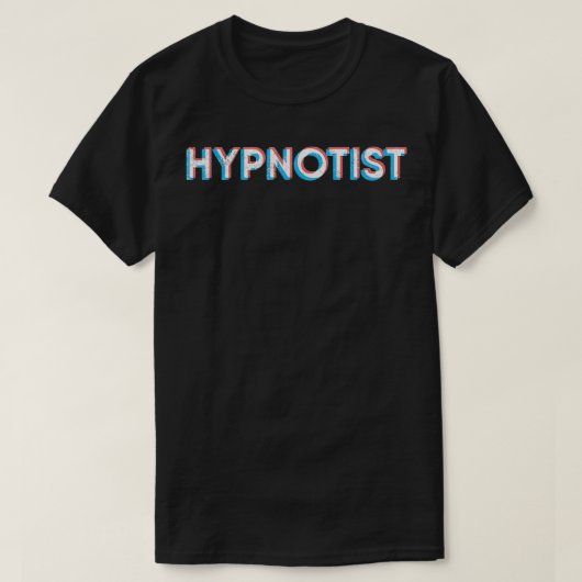 Hypnotist Funny Hypnosis T-shirt (Design voorkant)
