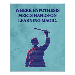 Hypothese Ontmoet Hands-On Leerwetenschap Magie Perfect Poster