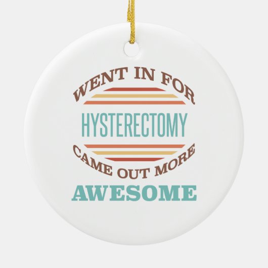 Hysterectomie Chirurgie Recovery Humor Keramisch Ornament (Achterkant)