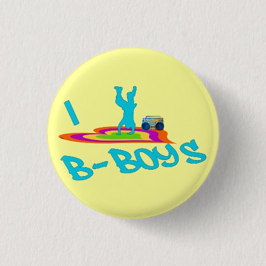 I <3 B-Boys Button (Voorkant)