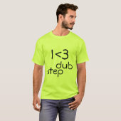 I <3 Dubstep T-shirt (Voorkant volledig)