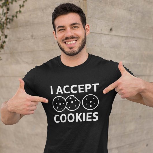 I Accept Cookies T-shirt
