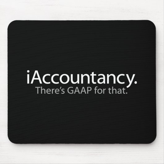 i Accountancy - Hiervoor is een GAAP opgesteld Muismat (Voorkant)