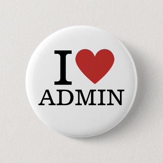 I ❤️ Admin (voor werknemers) CUSTOM Pins Ronde Button 5,7 Cm (Voorkant)