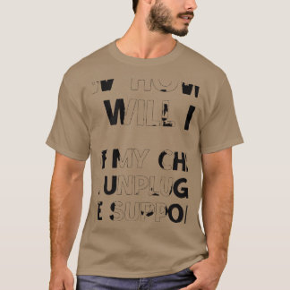 I Already Know How My Life Will End Hilarious Sarc T-shirt