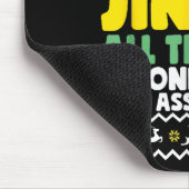 I Always Jingle All The Way Funny Ugly Christmas  Muismat (Hoek)