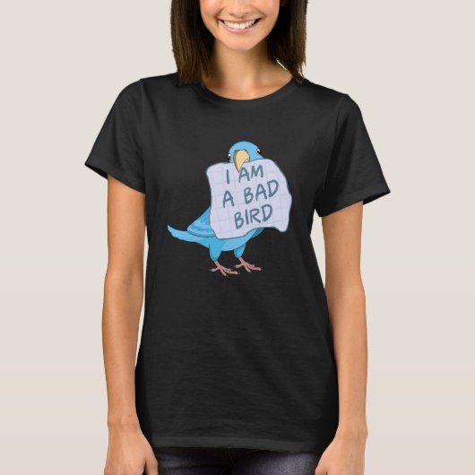 I Am A Bad Bird I Funny Blue Parrotlet Parrot T-shirt (Voorkant)
