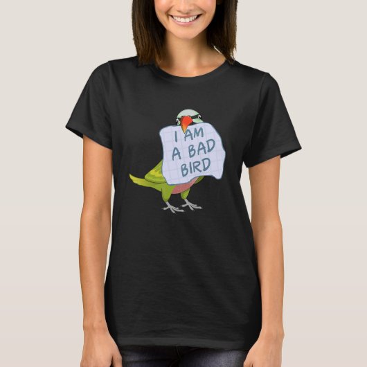 I Am A Bad Bird I Funny Moustache Parakeet Parrot T-shirt (Voorkant)