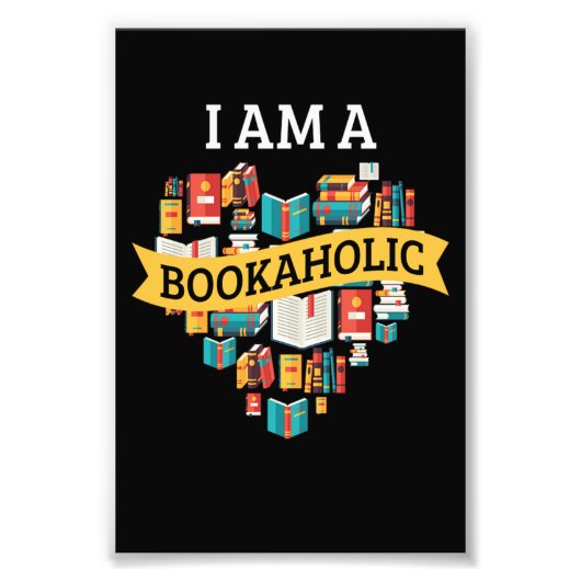 I Am A Bookaholic Reading Book Literature Foto Afdruk (Voorkant)