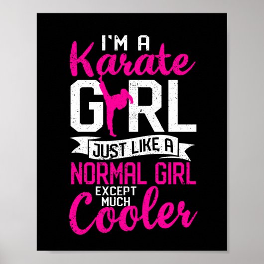 I am a karate girl, just like a normal one poster (Voorkant)