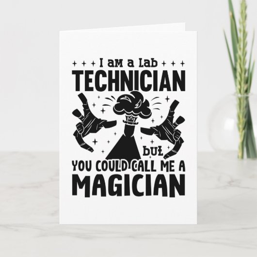 I Am A Lab Technician Laboratory Science Lab Tech Kaart (Voorkant)
