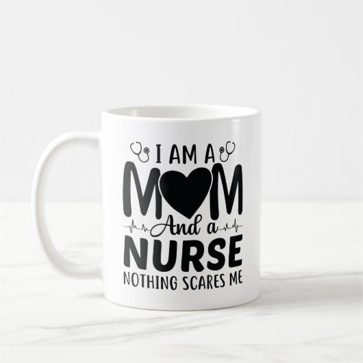 I Am A Mom And A Nurse Koffiemok (Links)