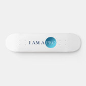 I Am a Pro – Minimal Athletic Statement Design Skateboard (Horizontaal)