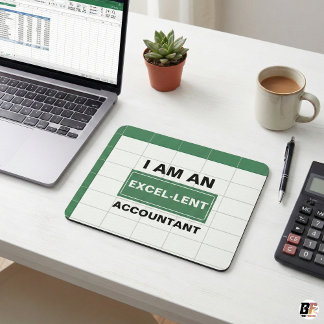 I Am An Excel-lent Accountant | Funny Office Humor Muismat