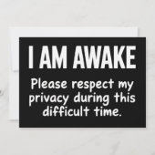 I Am Awake Please Respect My Privacy Funny Sarcasm Kaart (Voorkant)